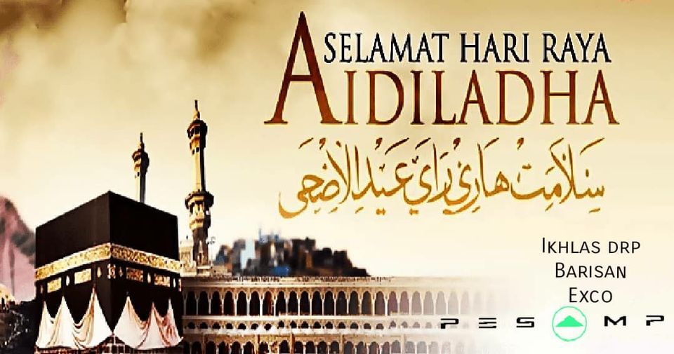 Kami mengambil kesempatan pada 10 Zulhijjah 1439 ini untuk mengucapkan selamat H